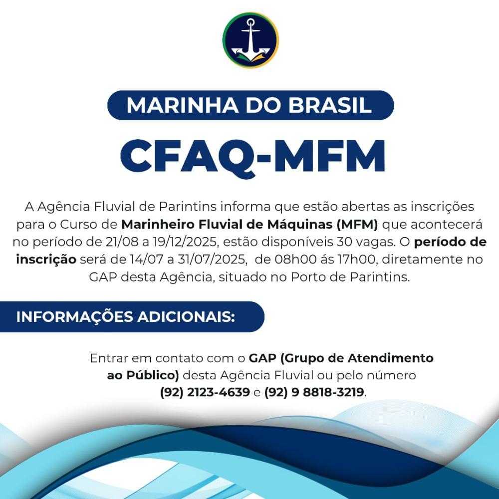 Agência Fluvial de Parintins abre inscrições para o curso de “Marinheiro Fluvial de Máquinas”