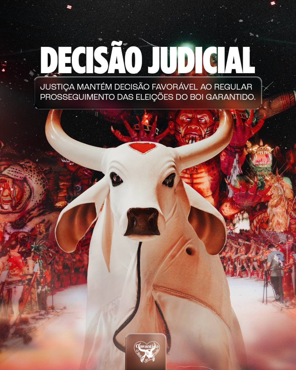 Justiça autoriza continuidade do processo eleitoral do Boi Garantido